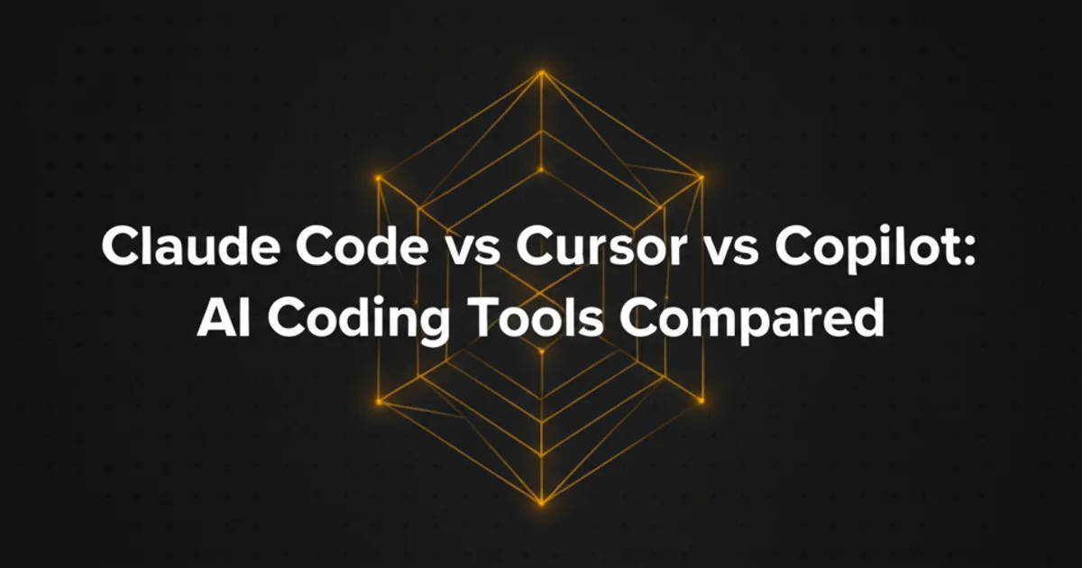 Featured image for Claude Code vs Cursor vs Copilot: AI Coding Tools Compared