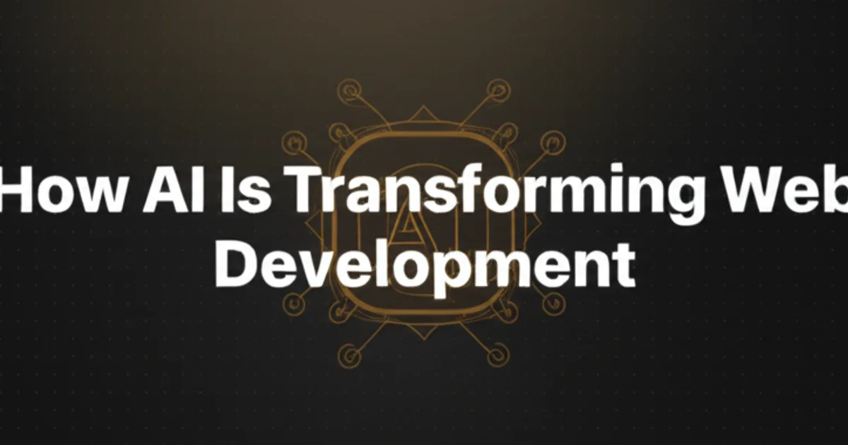Featured image for How AI Is Transforming Web Development